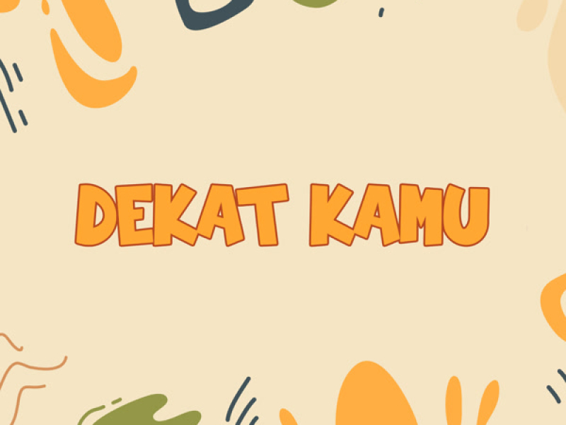 Dekat Kamu (Single)