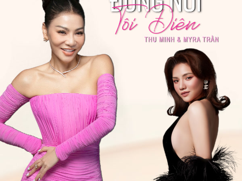 Đừng Nói Tôi Điên (Single)