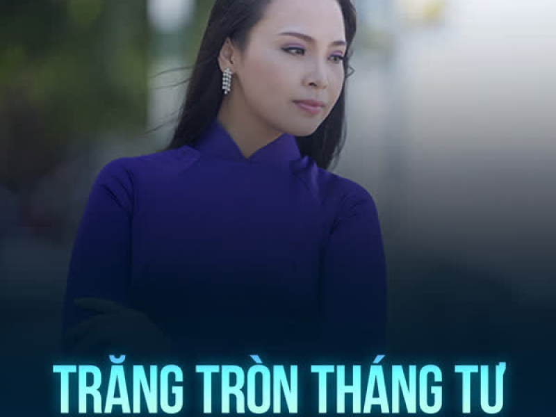 Trăng Tròn Tháng Tư (Single)