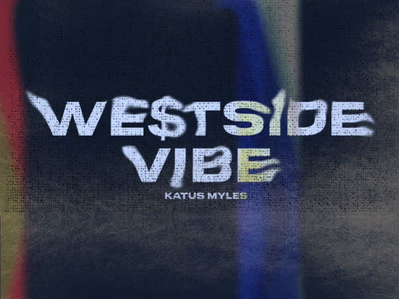 WE$TSIDE VIBE (Single)