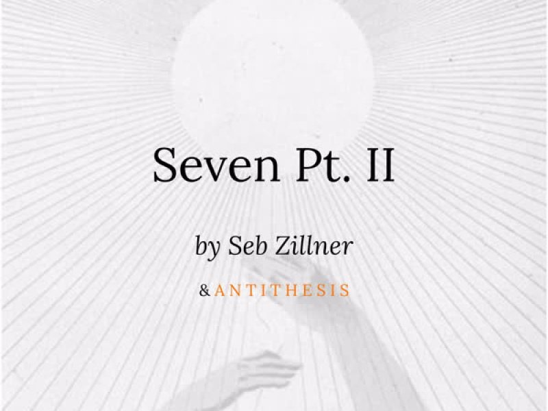 Seven Pt. II