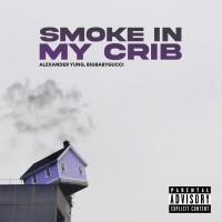Smoke In My Crib (feat. BIGBABYGUCCI) (Single)