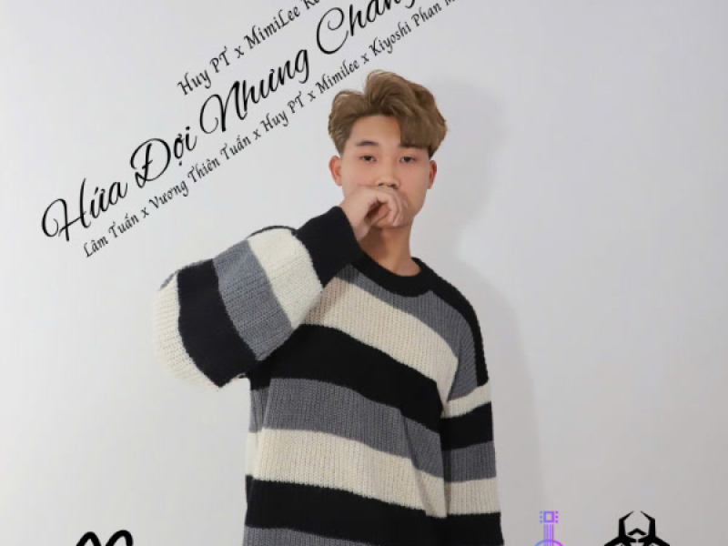 Hứa Đợi Nhưng Chẳng Tới (Huy PT x Mimilee Remix) (Single)