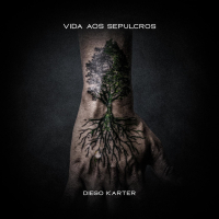 Vida Aos Sepulcros (Graves into Gardens) (Single)