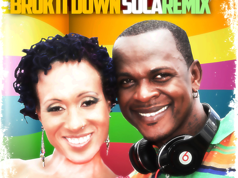 Bruk It Down (Soca Remix) [feat. Alison Hinds] - Single
