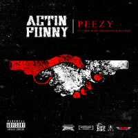 Actin' Funny (feat. Droop Pop & Rez Rek) (EP)
