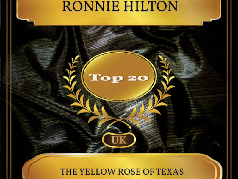 The Yellow Rose Of Texas (UK Chart Top 20 - No. 15) (Single)