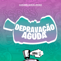 Depravação Aguda (Single)