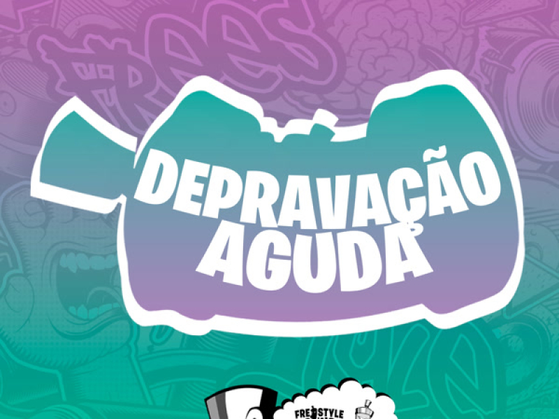 Depravação Aguda (Single)