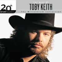 The Best Of Toby Keith: The Millennium Collection - 20th Century Masters