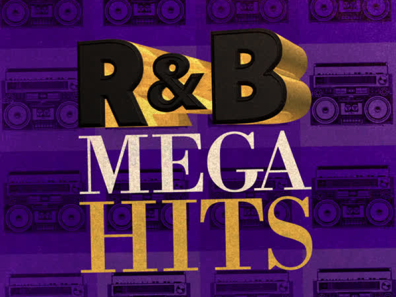 R&B Mega Hits