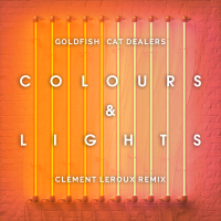 Colours & Lights (Clément Leroux Remix) (Single)