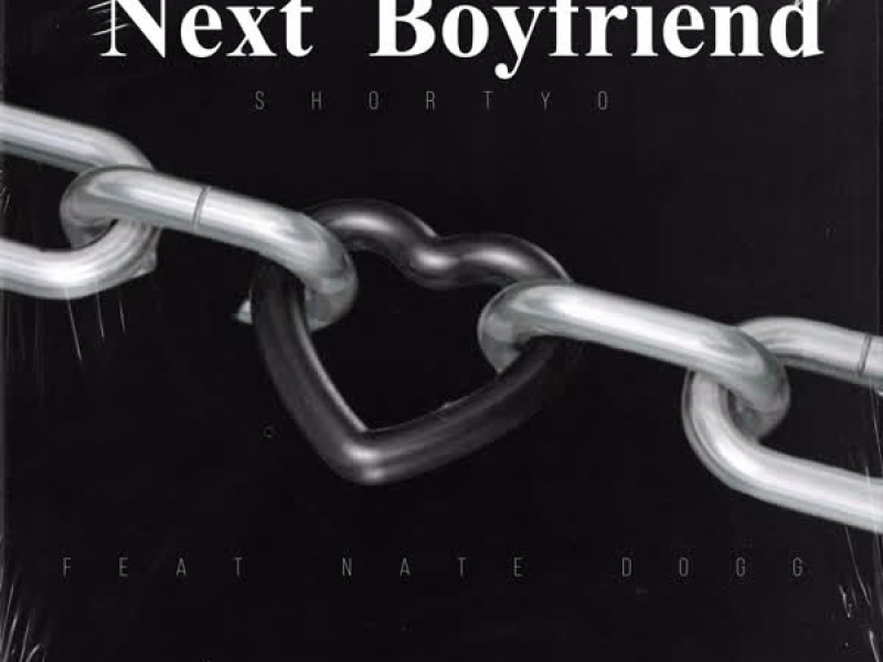 Next Boyfriend (feat. Nate Dogg) (Single)