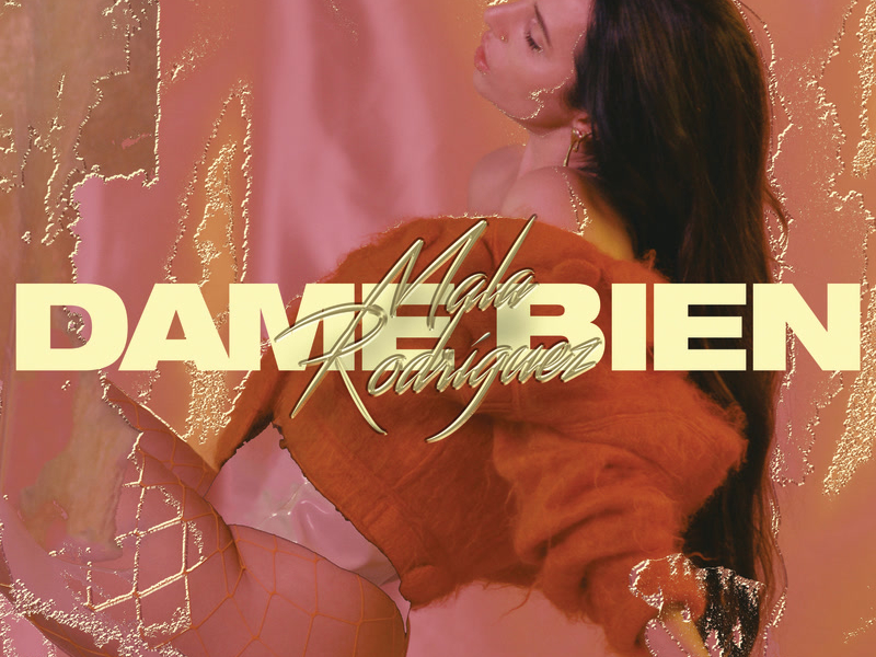 Dame Bien (Single)