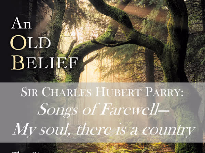 Songs of Farewell: I. My soul, there is a country (Single)