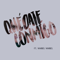 Quédate Conmigo (Single)