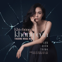 Khi Chúng Ta Không Còn Thương Nhau Nữa (Single)