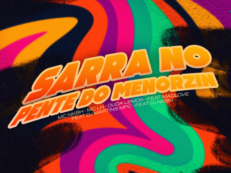 Sarra No Pente Do Menorzin (Single)