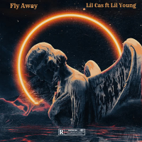 Fly Away (feat. Lil Young) (Single)
