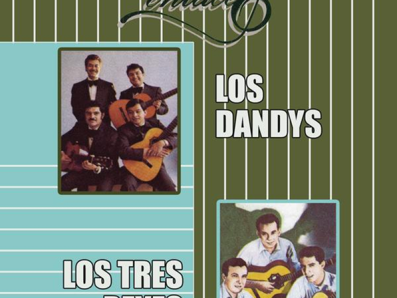 Enlaces los Dandys &  los Tres Reyes
