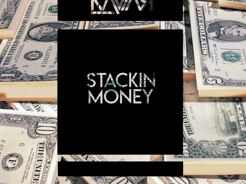 Stackin Money (Single)