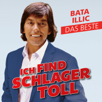 Ich find Schlager toll - Das Beste