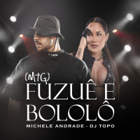 Fuzuê E Bololô (Single)