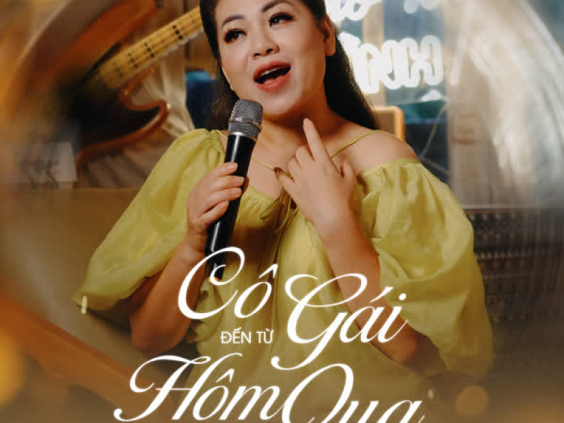 Cô Gái Đến Từ Hôm Qua (Single)