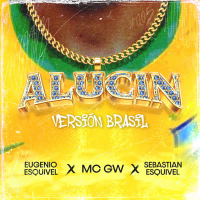 Alucin (Versíon Brasil) (Single)