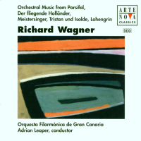 Wagner: Orchestral Music from Parsifal, Der fliegende Holländer, Meistersinger, Tristan und Isolde, Lohengrin