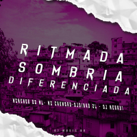 Ritmada Sombria Diferenciada (Single)