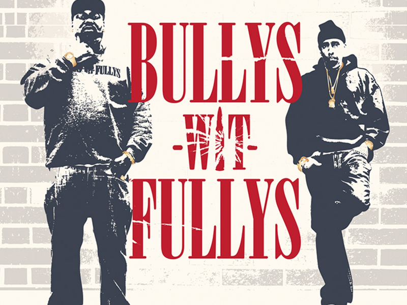 Bullys Wit Fullys