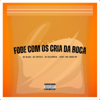 Fode Com Os Cria Da Boca (Single)