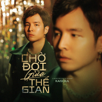 Chờ Đợi Giữa Thế Gian (Single)