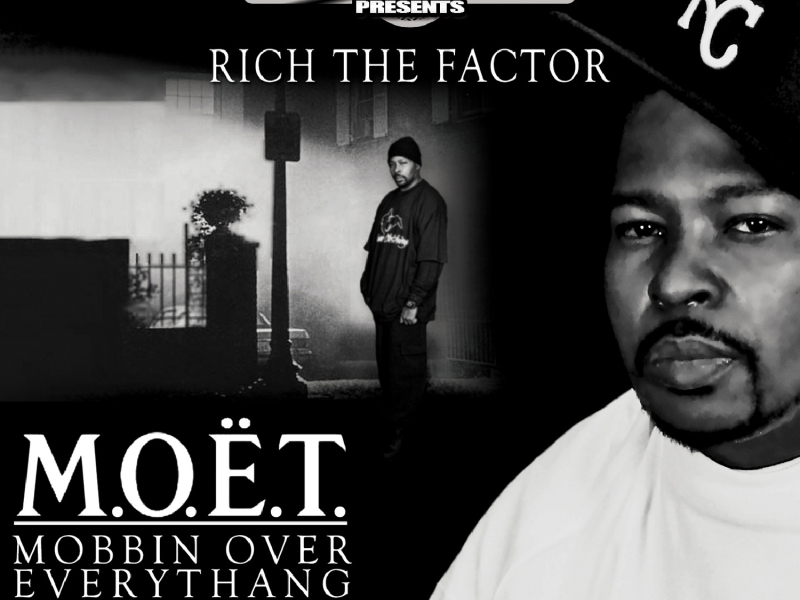 MOET - Mobbin Over Everythang