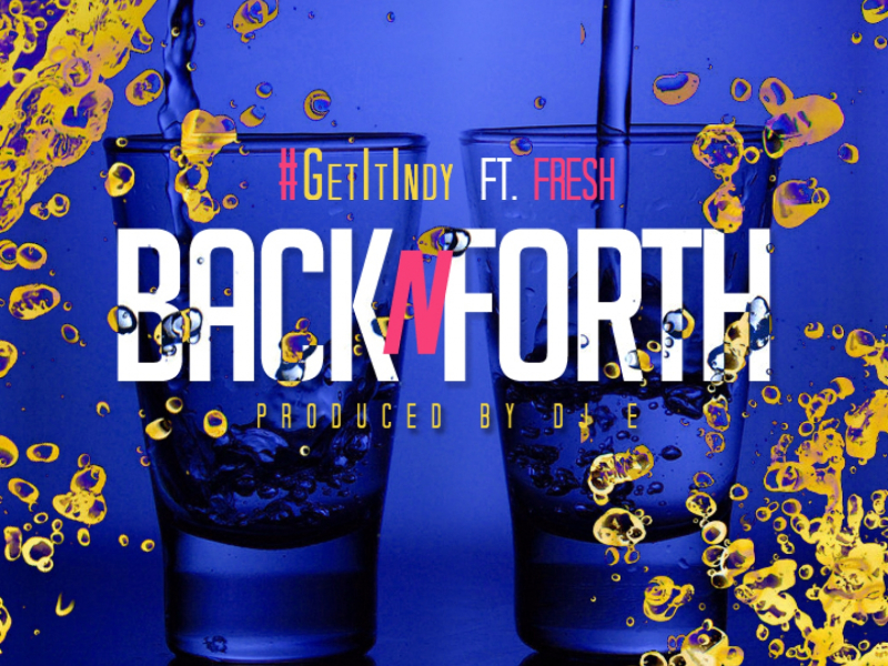 Back N Forth (feat. Fresh)