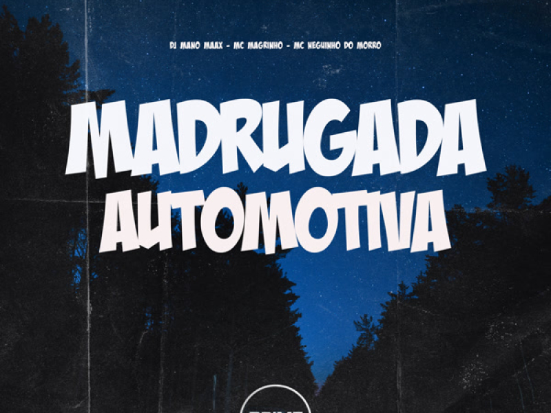 Madrugada Automotiva (Single)