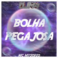 BEAT DA BOLHA PEGAJOSA (Single)