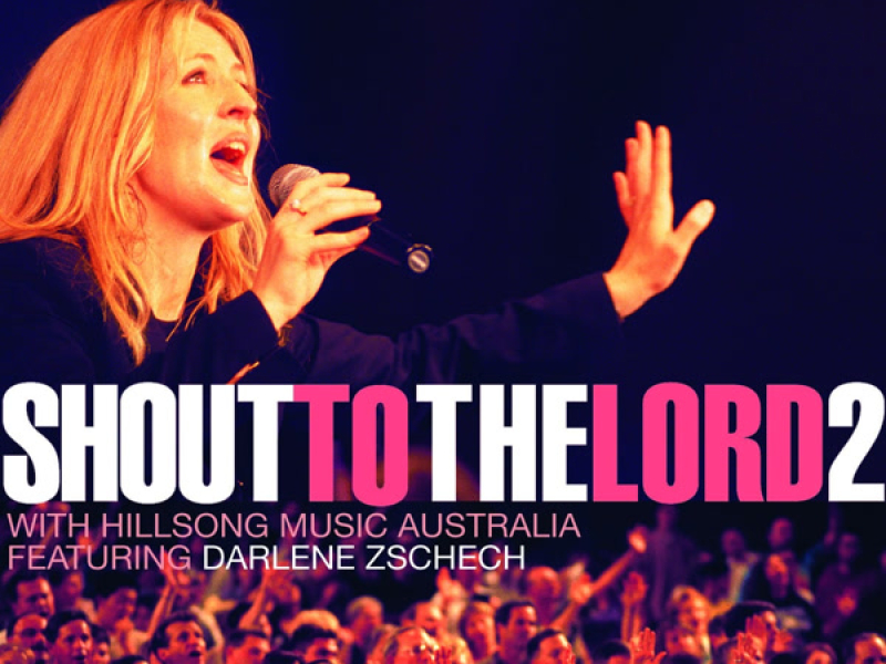 Shout to the Lord 2 (Live)