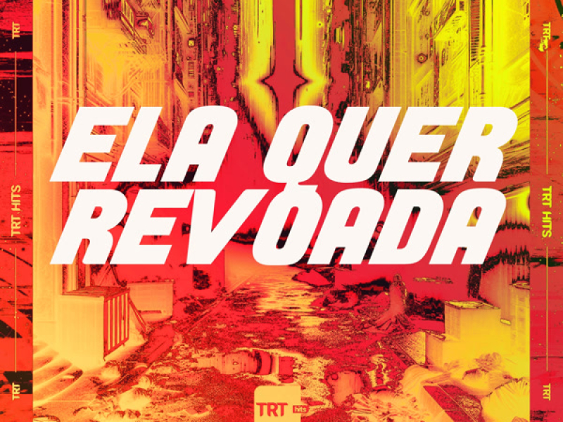 ELA QUER REVOADA (Single)