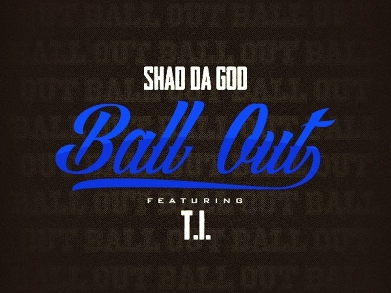Ball Out (feat. T.I.)