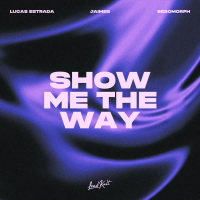 Show Me The Way (Single)