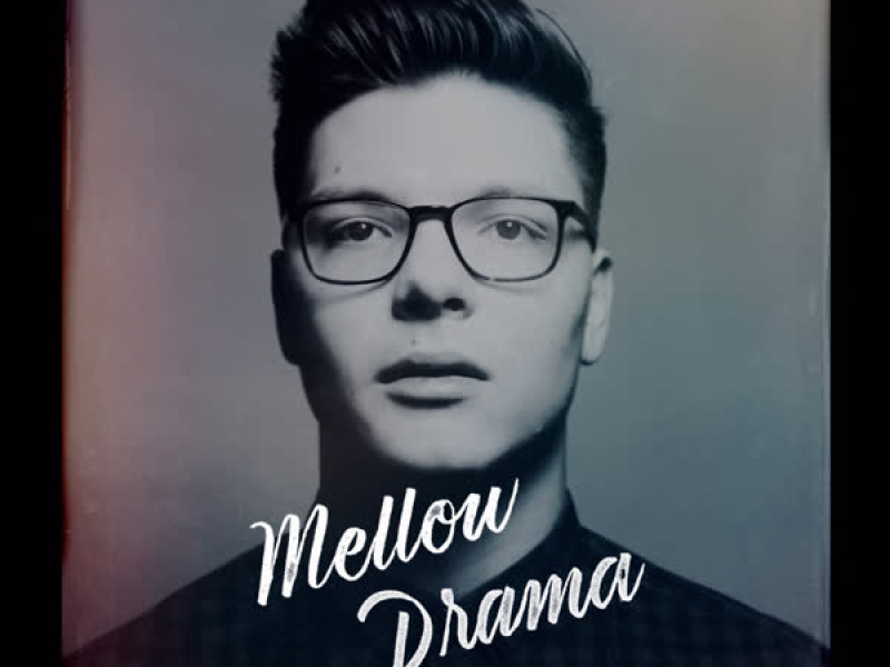 Mellow Drama (EP)