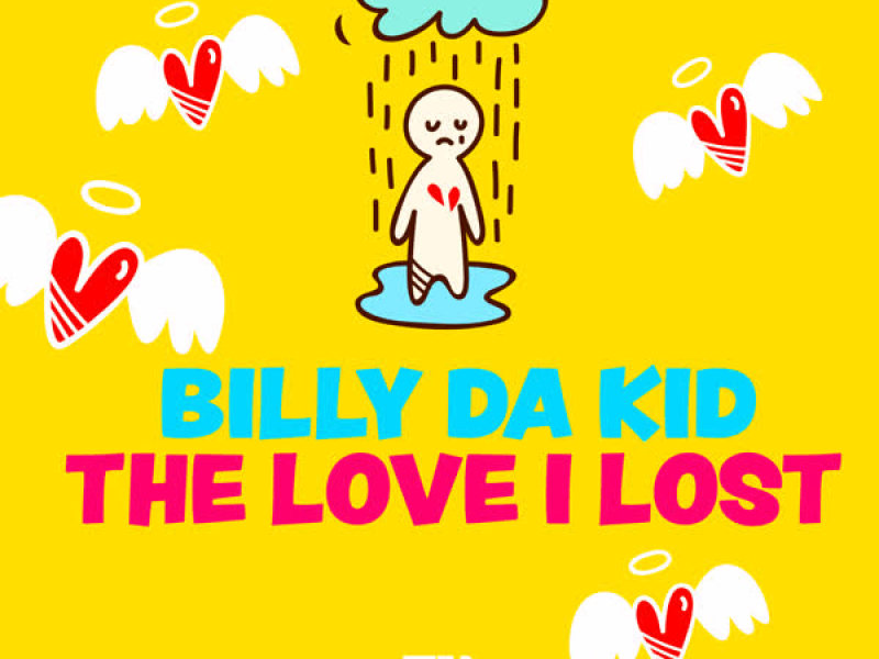 The Love I Lost (Single)