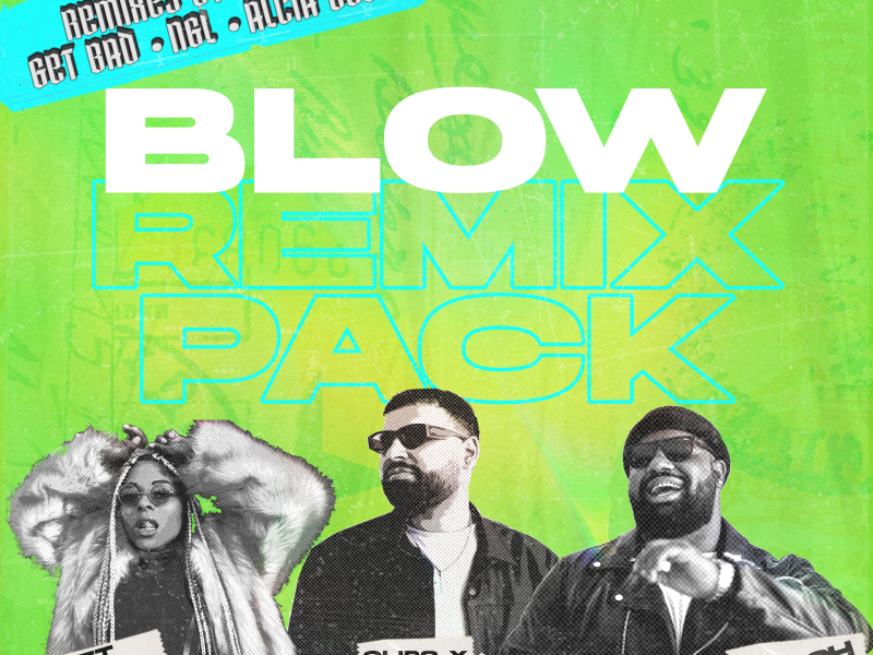 Blow (Remix Pack)