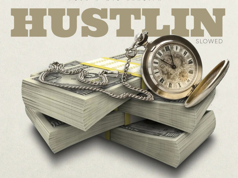 Hustlin (feat. Wiz Khalifa) (Slowed) (Single)