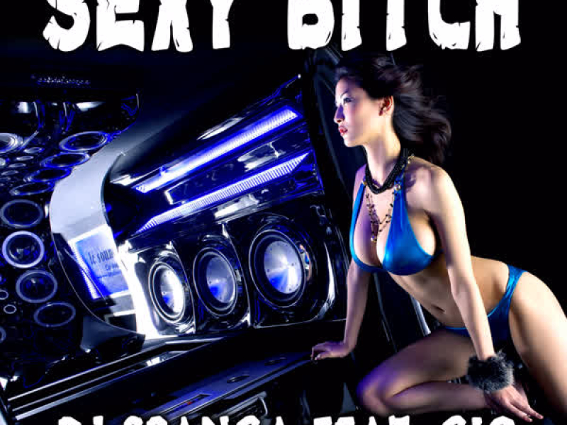 Sexy Bitch