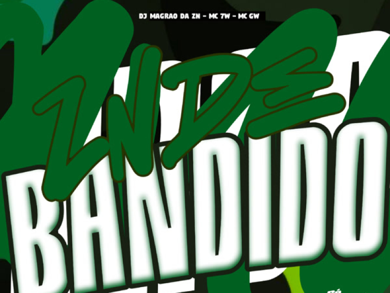 ZN de Bandido (Single)