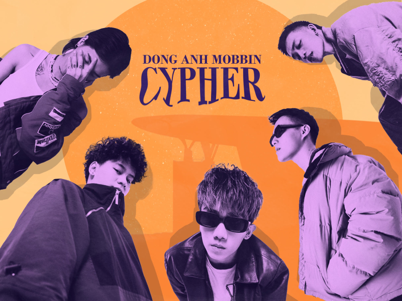Dong Anh Mobbin Cypher (Single)