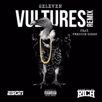 Vultures (Remix) [feat. Freddie Gibbs] (Single)